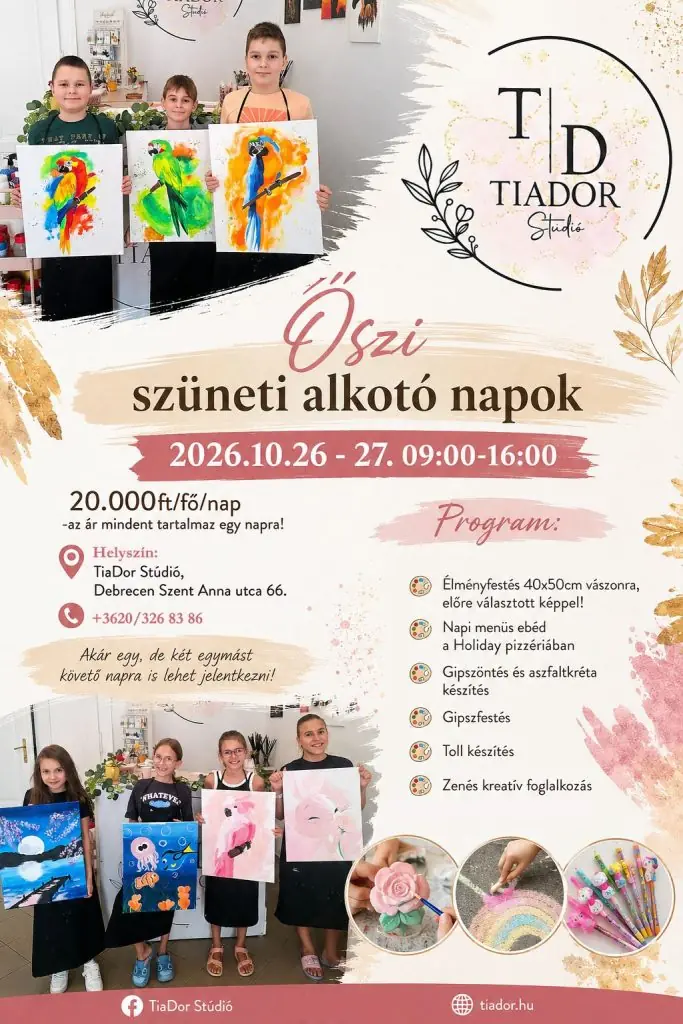 Őszi szüneti alkotó napok – Okt 26., 09:00–16:00 — TiaDor Stúdió, Debrecen