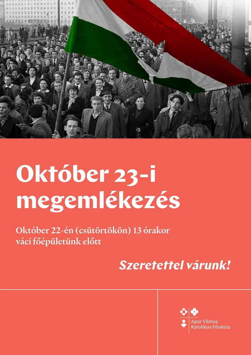 Október 23-i megemlékezés — Apor Vilmos Katolikus Főiskola, Vác