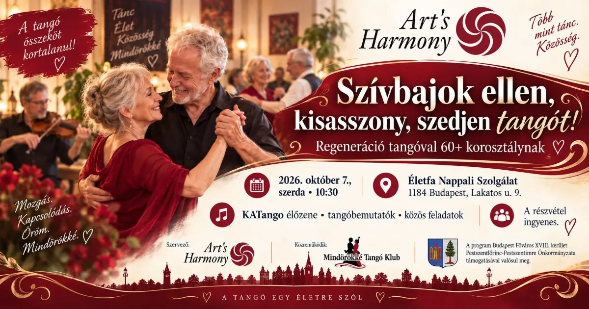 „Szívbajok ellen, kisasszony, szedjen tangót!” – regeneráció tangóval a XVIII. kerületben · Életfa Nappali Szolgálat – 1184 Budapest, Lakatos u. 9., Budapest