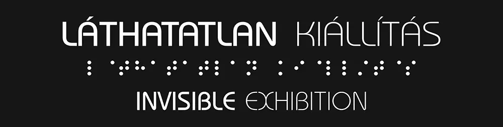 Láthatatlan Kiállítás — Láthatatlan Kiállítás, Budapest