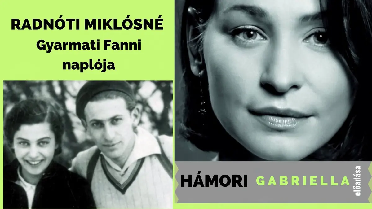Radnóti Miklósné Gyarmati Fanni naplója – a MindenTér Élménytér szervezésében — Szent István Terem, Székesfehérvár