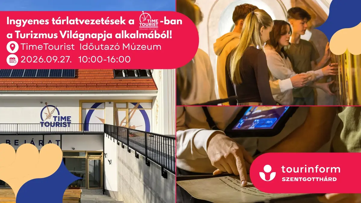 Turizmus Világnapja — Timetourist - Időutazó Múzeum, Szentgotthárd