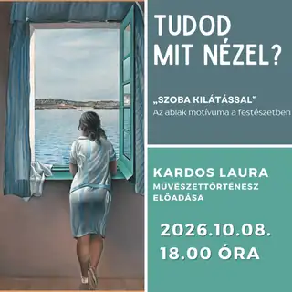 Tudod mit nézel? // Kardos Laura művészettörténész előadássorozata