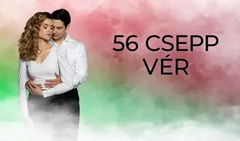56 csepp vér · József Attila Színház, Gaál Erzsébet Stúdió, Budapest