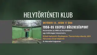 Helytörténeti klub – 1956-os Csepeli büszkeségpont