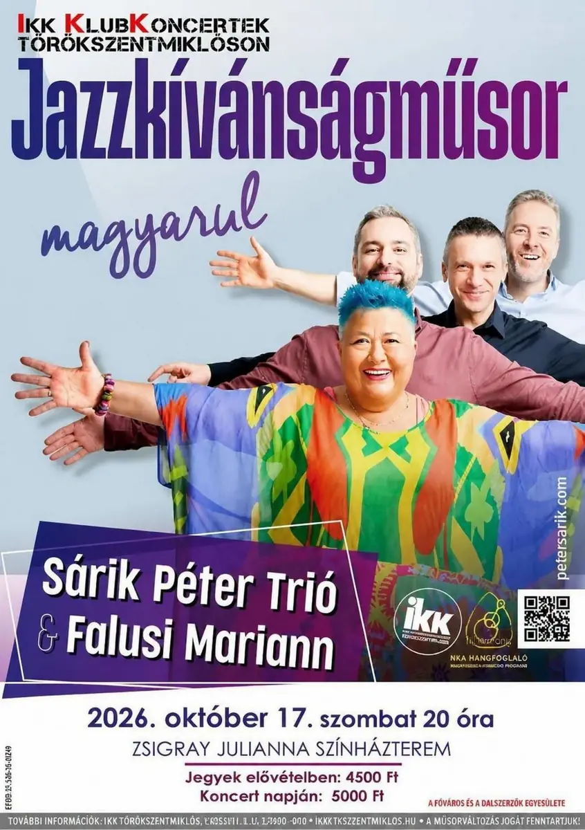 Sárik Péter Trió & Falusi Mariann Jazzkívánságműsor magyarul — Ipolyi Közművelődési Központ, Törökszentmiklós