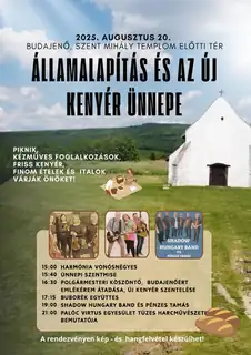 Augusztus 20. – Államalapítás és az új kenyér ünnepe