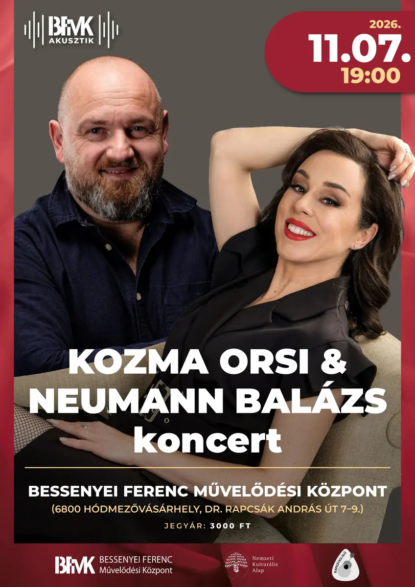 BFMK Akusztik – Kozma Orsi és Neumann Balázs koncert – 2026.11.07. — Bessenyei Ferenc Művelődési Központ, Hódmezővásárhely