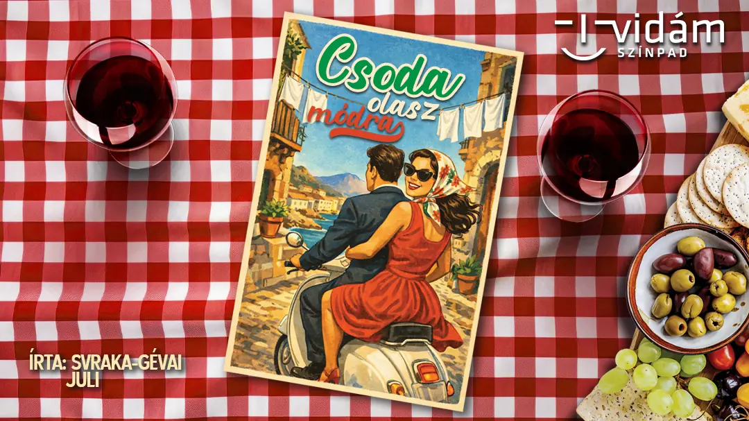 Csoda olasz módra · Vidám Színpad, Budapest