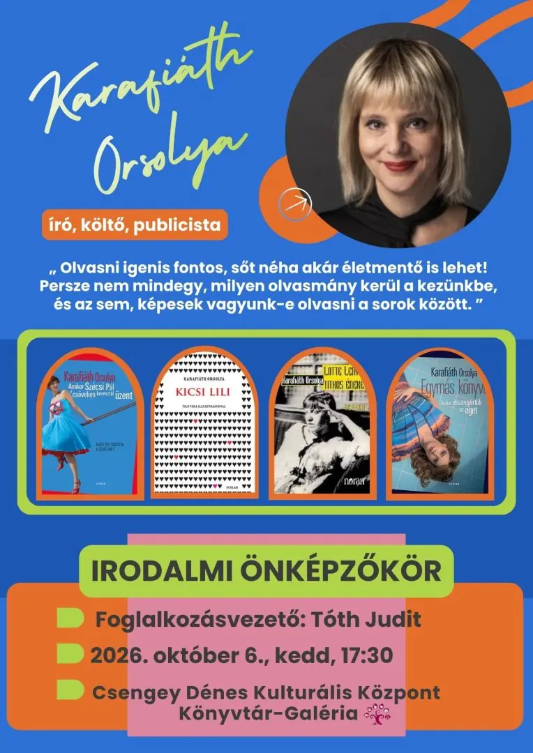 Irodalmi önképzőkör – 2026. október 6. 17:30 — Csengey Dénes Kulturális Központ, Paks