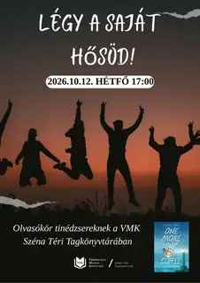 Légy a saját hősöd!