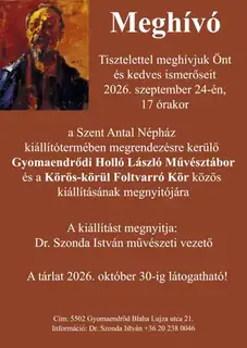 Gyomaendrődi Holló László Művésztábor és a Körös-körül Foltvarró Kör közös kiállításának megnyitója