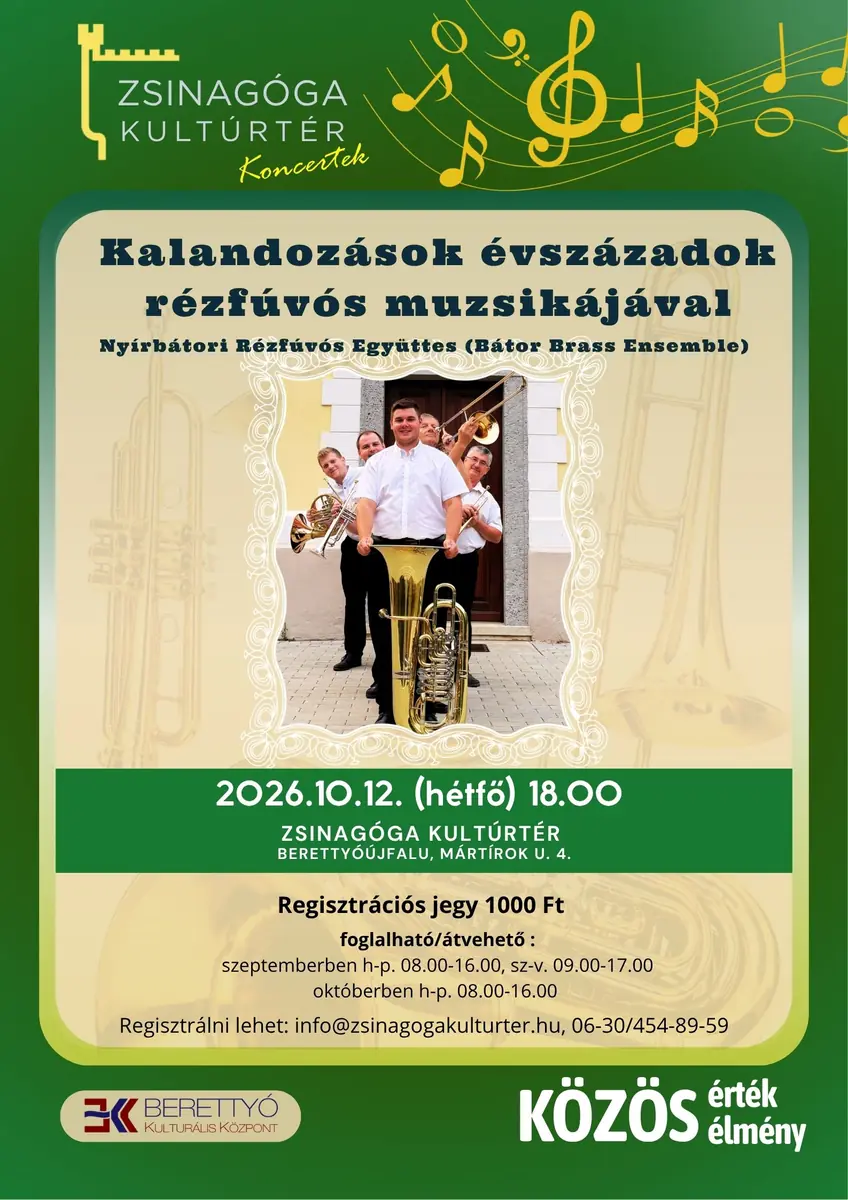 Kalandozás évszázadok rézfúvós muzsikájával — Berettyóújfalu, Berettyóújfalu