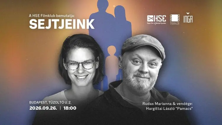 A HSE Filmklub bemutatja: Sejtjeink — Inga Kultúrkávézó, Budapest