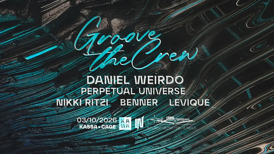 Daniel Weirdo's GROOVE THE CREW · Kassa Boat, Budapest