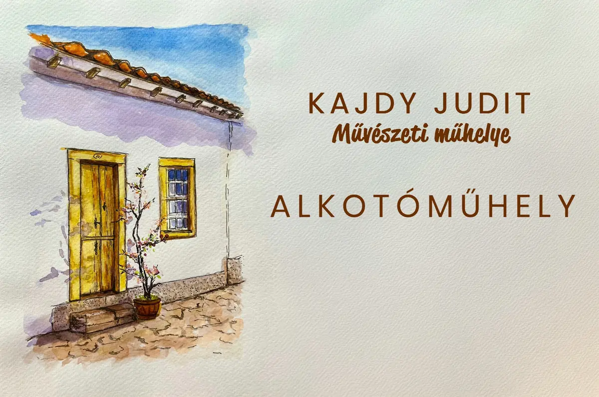 Kajdy Judit Művészeti Műhelye – Alkotóműhely — Corvin Művelődési Ház - Erzsébetligeti Színház, Budapest