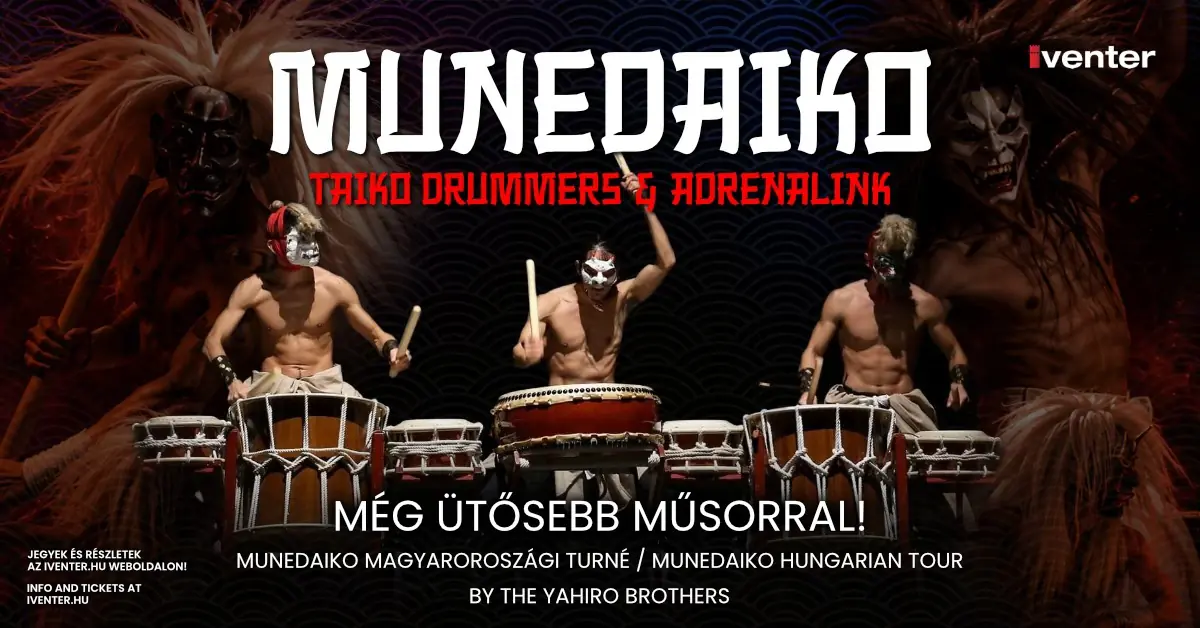 TAIKO DRUMMERS – MUNEDAIKO by YAHIRO Brothers — UP Rendezvénytér, Budapest