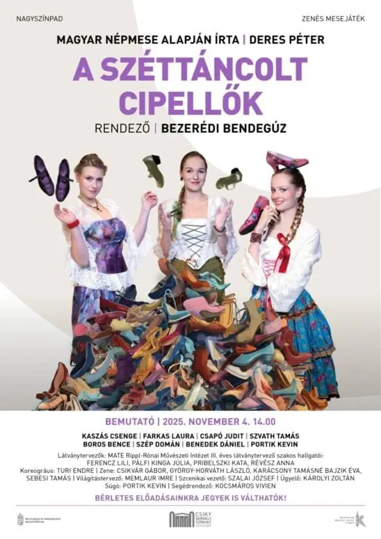 A széttáncolt cipellők — Csiky Gergely Színház, Kaposvár
