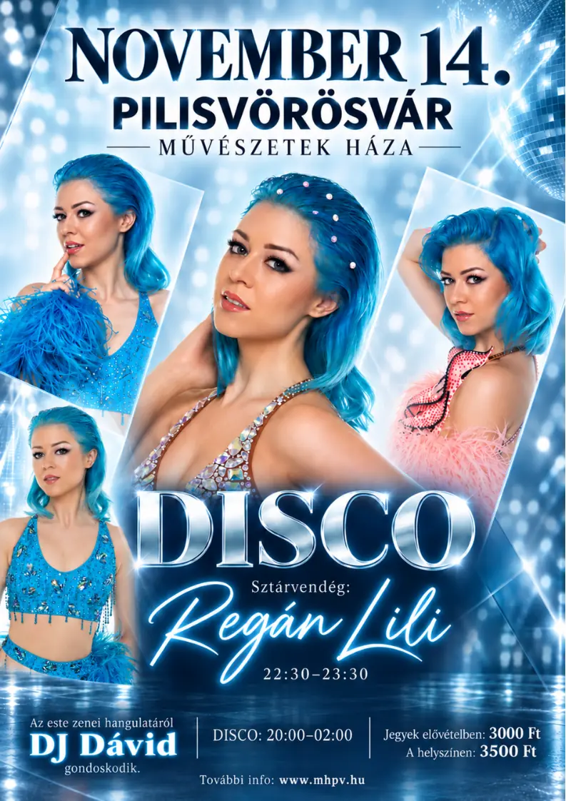 Disco a Művészetek Házában – Sztárvendég: REGÁN LILI! — Pilisvörösvár Művészetek Háza, Pilisvörösvár
