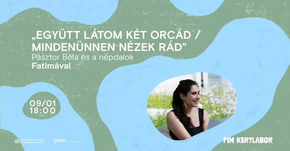 Tanulj meg egy népdalt Fatimával! · Petőfi Irodalmi Múzeum, Budapest