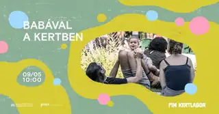 Babával a Kertben