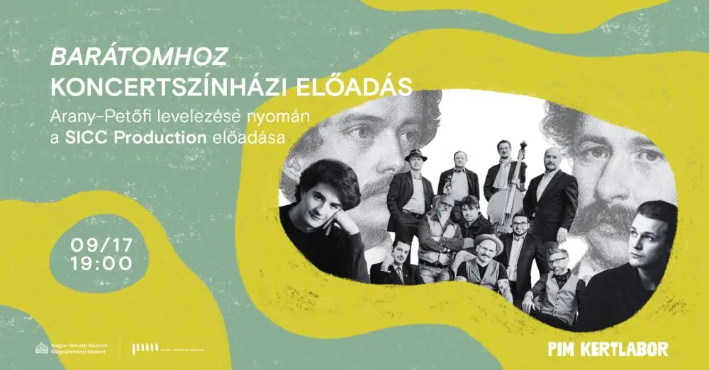 Barátomhoz koncertszínházi előadás — Petőfi Irodalmi Múzeum, Budapest