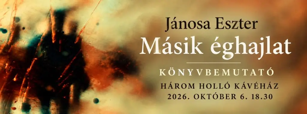 Jánosa Eszter: Másik éghajlat / kötetbemutató · Három Holló / Drei Raben, Budapest