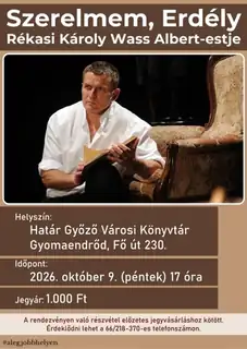 Szerelmem, Erdély – Rékasi Károly Wass Albert-estje