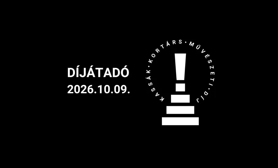 DÍJÁTADÓ / Kassák kortárs művészeti díj 2026 — Kassák Lajos Emlékmúzeum, Budapest