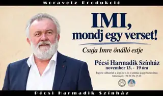 Imi mondj egy verset! - Csuja Imre önálló estje