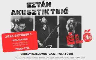 EZTÁN Akusztik Trió – élőben a Lupa Csárdában