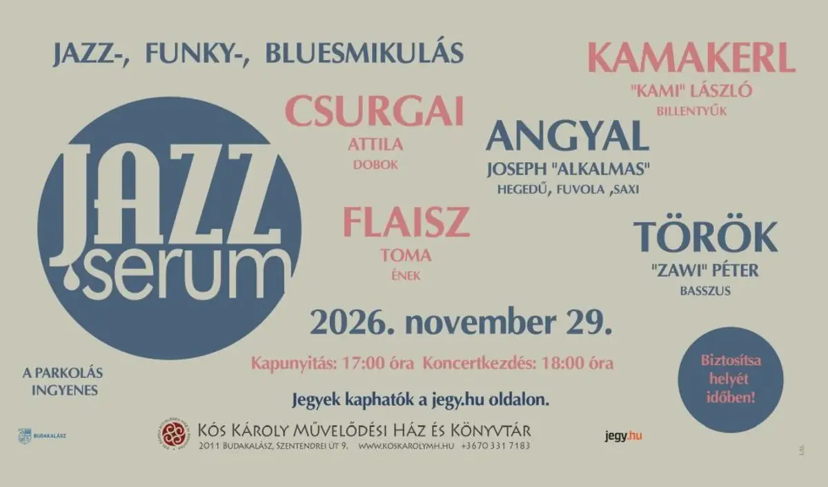 Jazz Serum 26' koncertje - Jazz, Funky, Blues Mikulás — Kós Károly Művelődési Ház és Könyvtár, Budakalász
