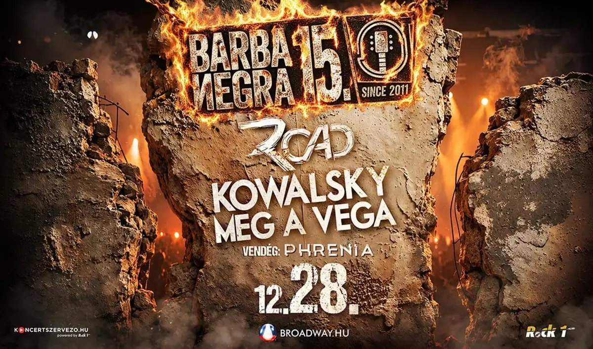 Kowalsky meg a Vega | ROAD — Barba Negra, Budapest