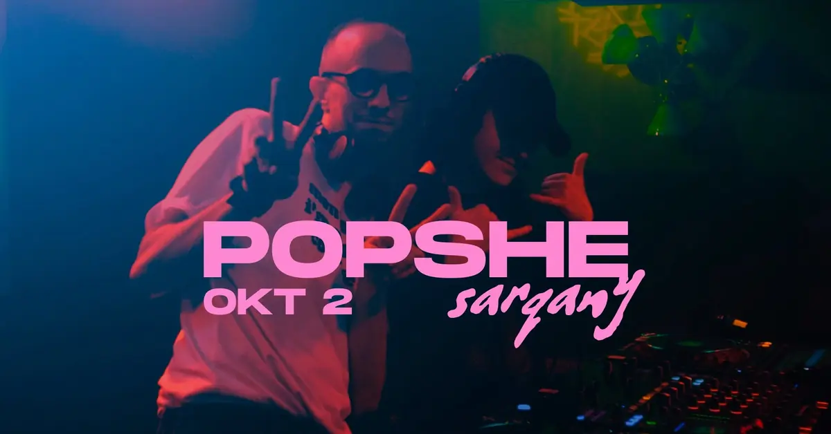 POPSHE @ Sárqány · Sárqány, Budapest
