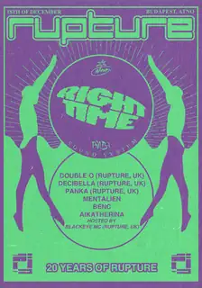 ◉ RIGHT TIME - 20 YEARS OF RUPTURE - Double O, Decibella, Blackeye MC ◉