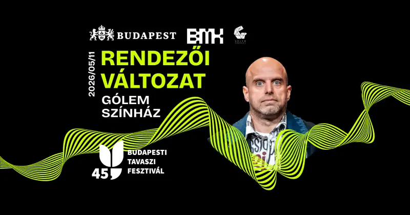 RENDEZŐI VÁLTOZAT – Borgula András második önálló estje — gólem színház és zsidó előadóművészeti központ, Budapest