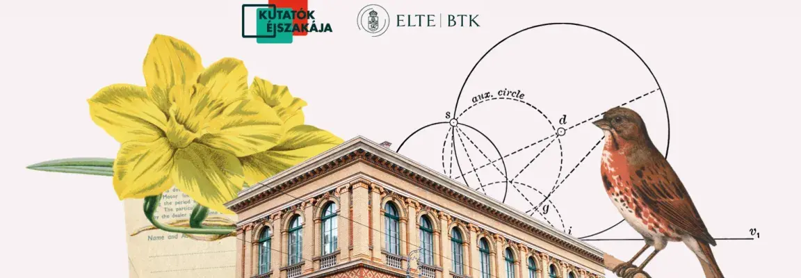 Kutatók Éjszakája – szeptember 25. — Eötvös Loránd Tudományegyetem Bölcsészettudományi Kar, Budapest