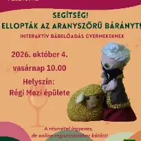 Bornap 2026 - Segítség! Ellopták az aranyszőrű bárányt bábelőadás