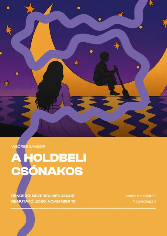 A Holdbeli csónakos — Csiky Gergely Színház, Kaposvár
