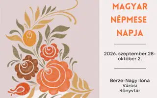 Szeptember 28. – október 2. A magyar népmese napja