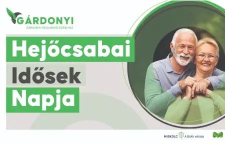 Hejőcsabai Idősek Napja — Gárdonyi Géza Művelődési Ház, Miskolc, Miskolc