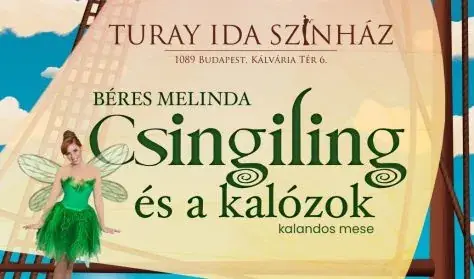 CSINGILING ÉS A KALÓZOK · Turay Ida Színház, Budapest