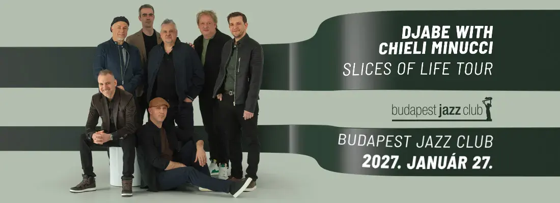Djabe with Chieli Minucci – Slices of Life Tour · Budapest Jazz Club, Budapest
