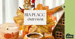 BIA PLACC – ŐSZI VÁSÁR