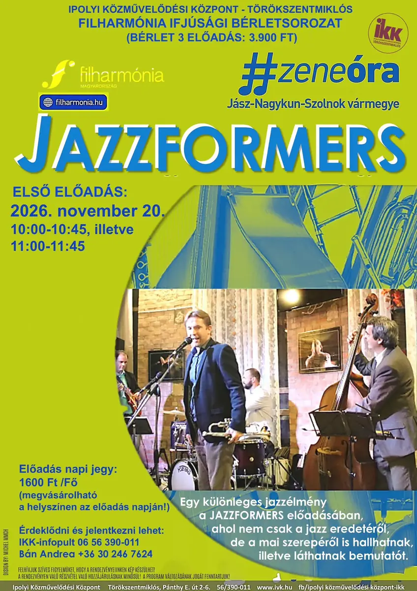 Jazzformers — Ipolyi Közművelődési Központ, Törökszentmiklós