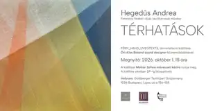 Hegedűs Andrea: Térhatások – kiállítás-megnyitó