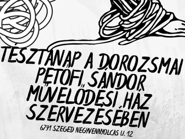 Tésztanap — Dorozsmai Petőfi Sándor Művelődési Ház, Szeged