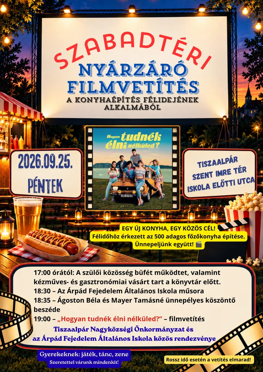 Szabadtéri nyárzáró filmvetítés — Tiszaalpár, Tiszaalpár