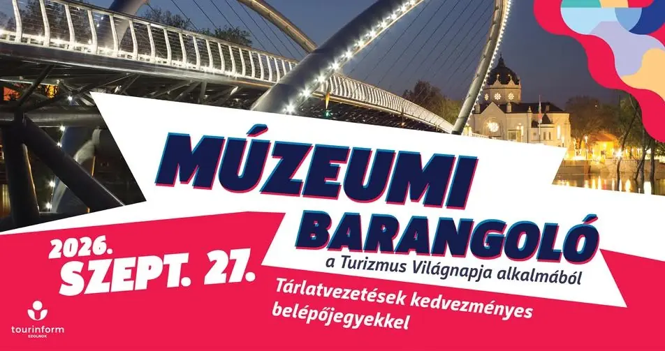 Múzeumi Barangoló a Turizmus Világnapján Szolnokon és Rákóczifalván — Aba-Novák Agóra Kulturális Központ, Szolnok