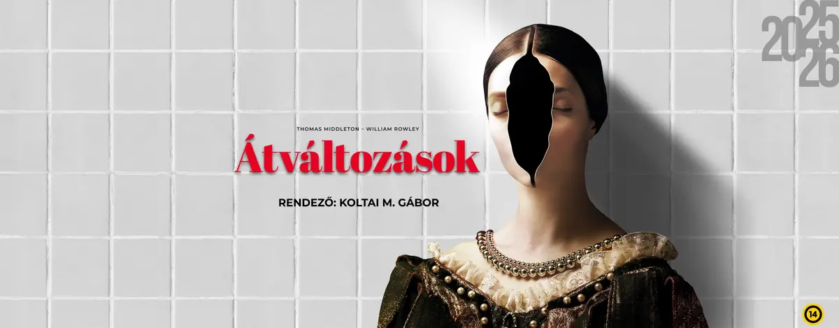 Átváltozások — Szegedi Nemzeti Színház, Szeged